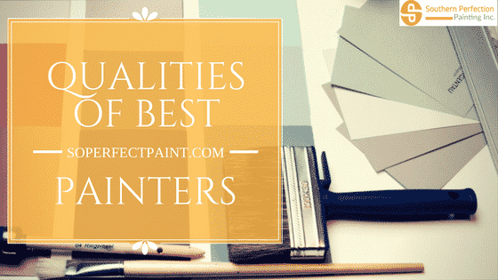 Checklist of Qualities of Best Painters Atlanta Professional Painters