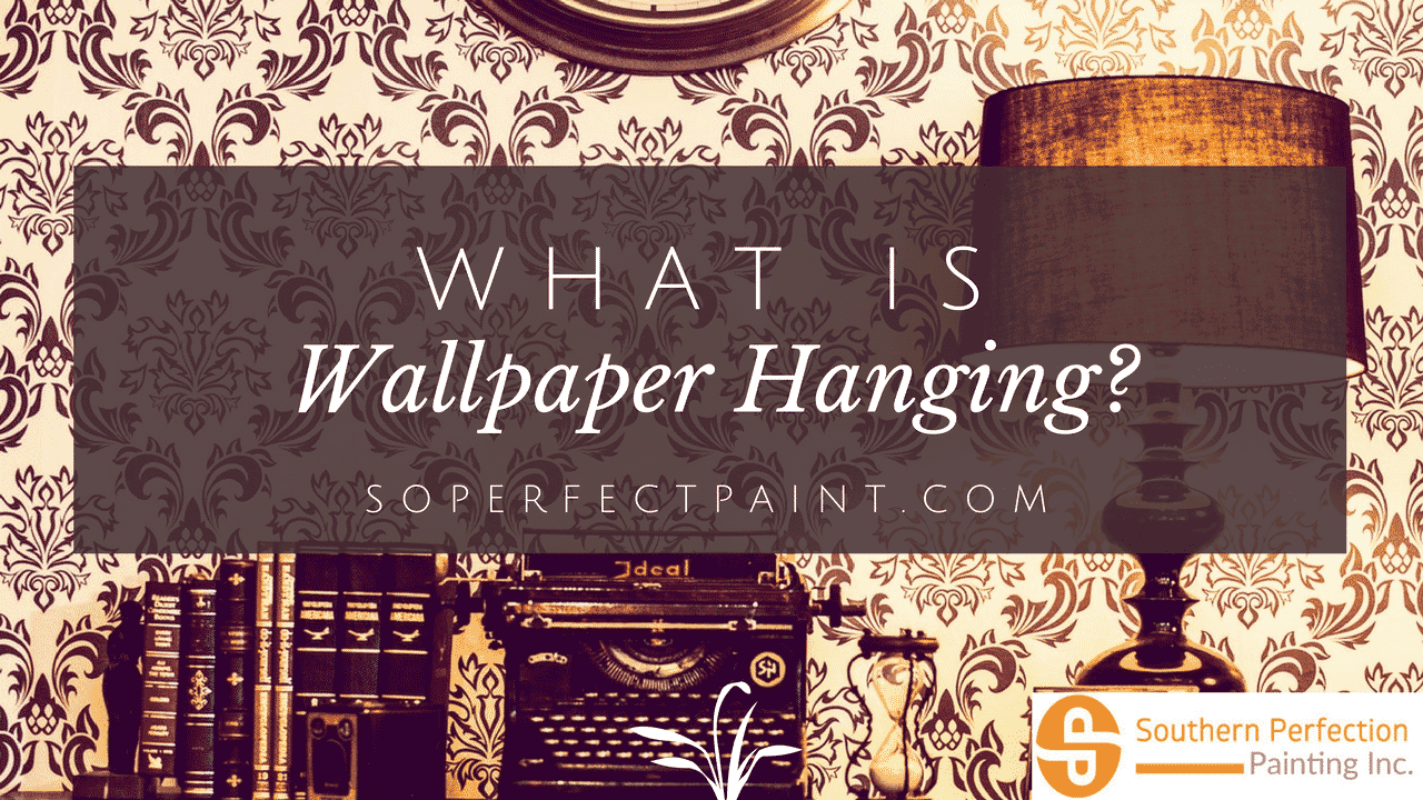 What is Wallpaper Hanging?