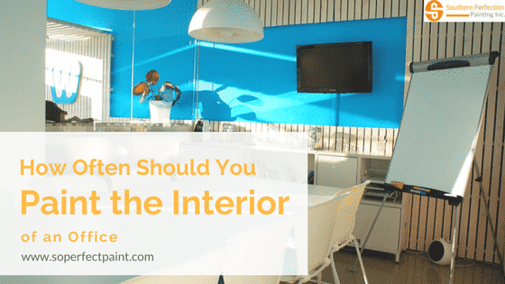 commercial interior painting How Often Should You Have to Paint the Interior of an Office