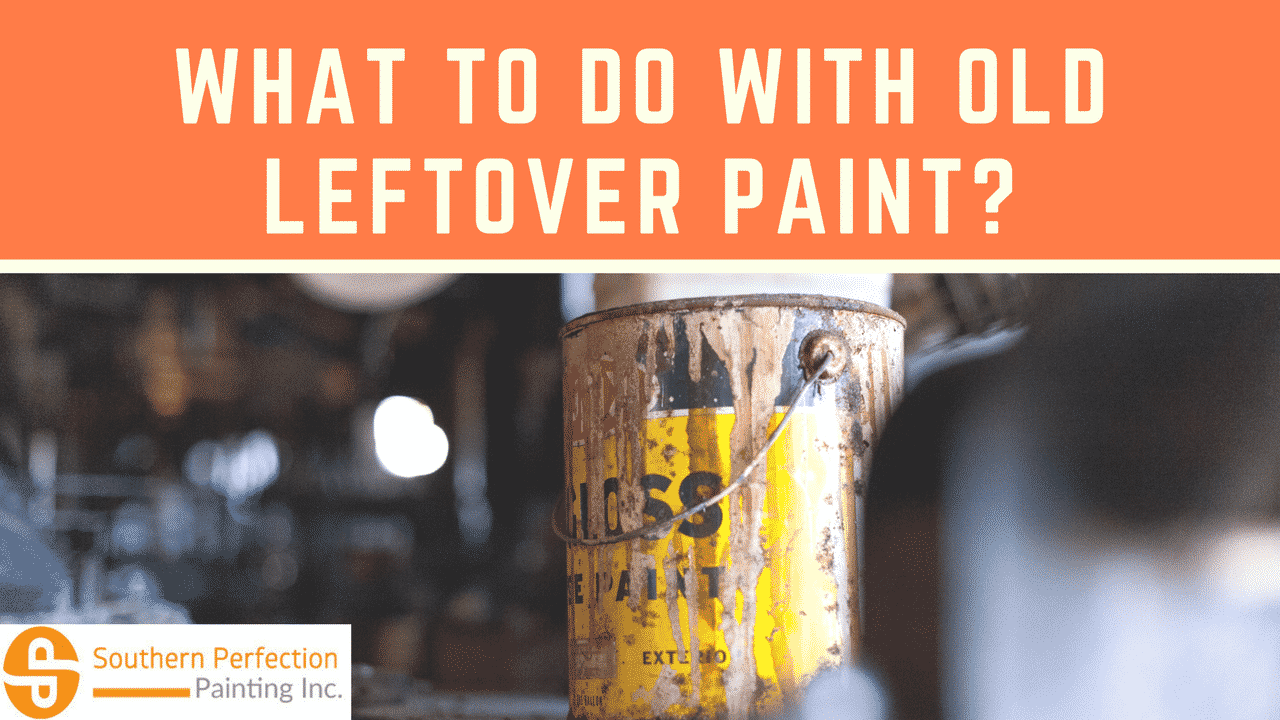 What to Do With Leftover Paint from Prior Years